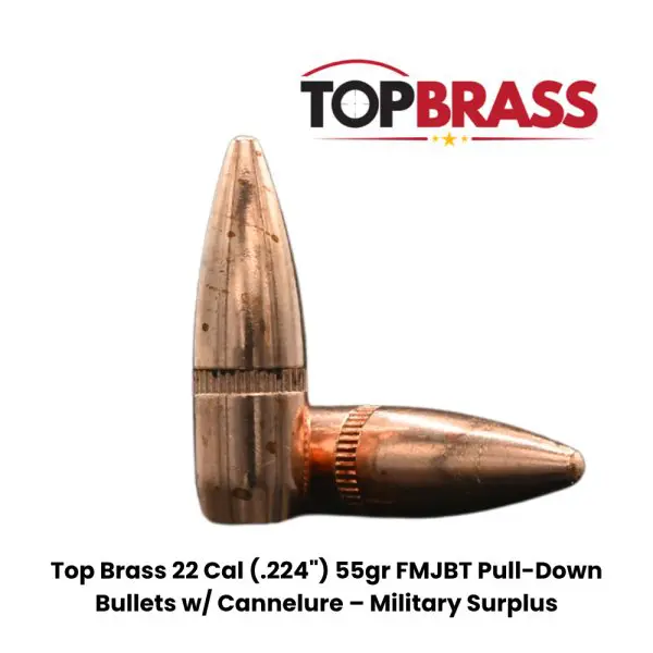 Top Brass 224 55gr FMJBT Pull-Down Bullets