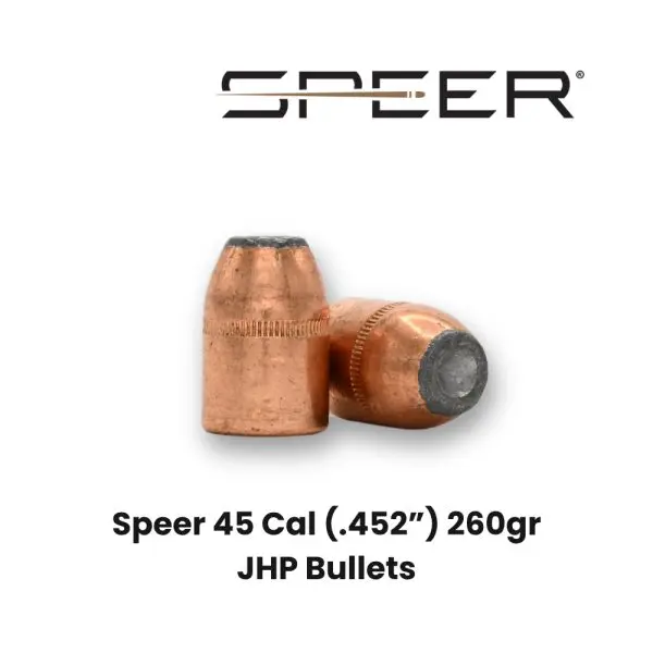 Speer 45 Cal (.452") 260gr JHP Bullets