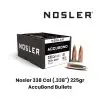 Nosler 338 Cal (.338") 225gr AccuBond Bullets